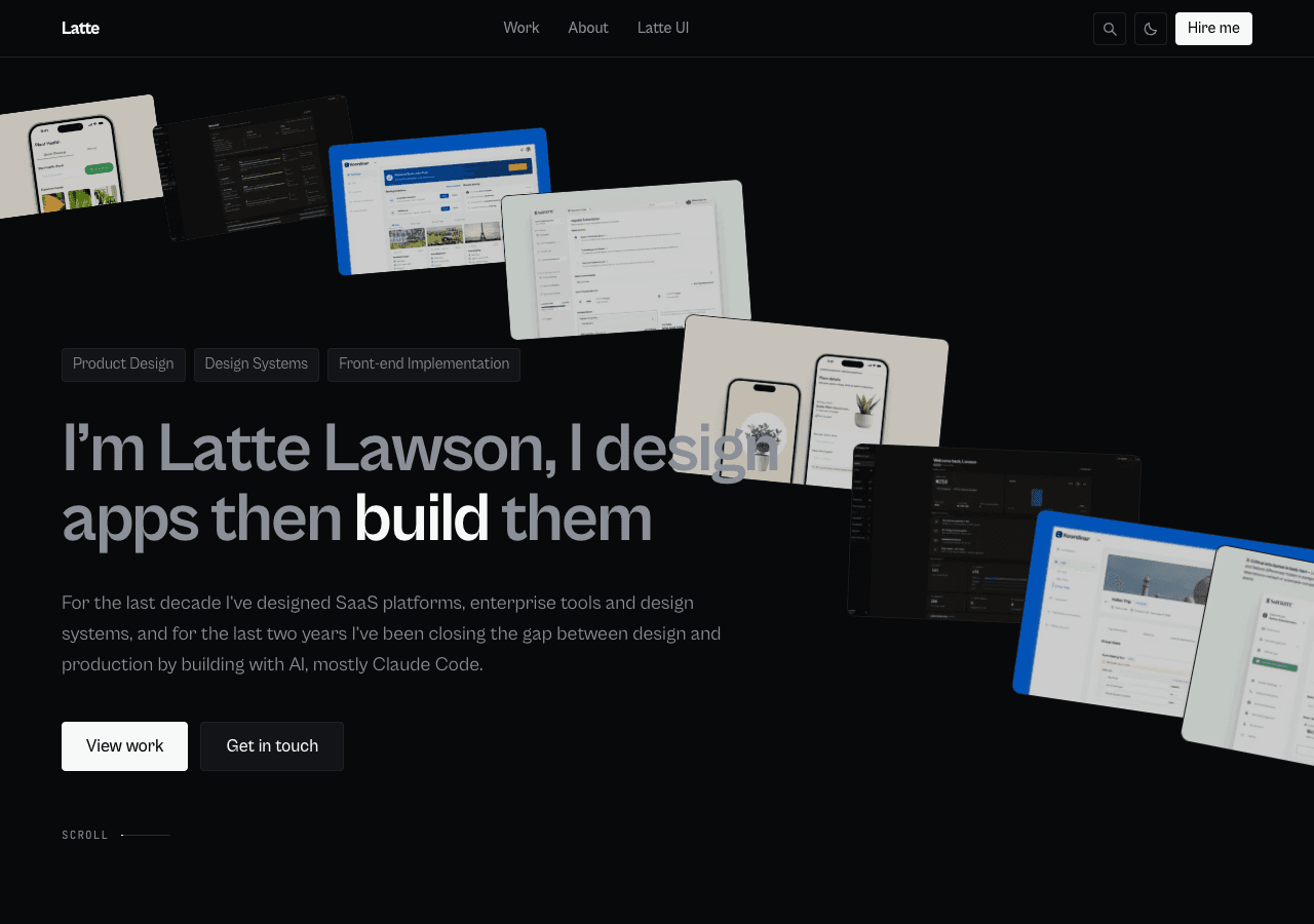 This portfolio’s homepage: the headline "I’m Latte Lawson, I design apps then build them" beside a scattered stack of product screens.